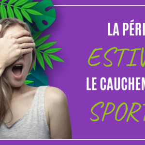 La période estivale : le cauchemar des sportifs !