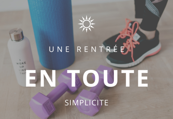 Une rentrée en toute simplicité